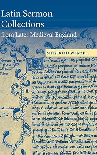 Latin Sermon Collections From Later Medieval England: Orthodox Preaching In The Age Of Wyclif (Cambridge Studies In Medieval Literature, Series Number 53) #TOP1