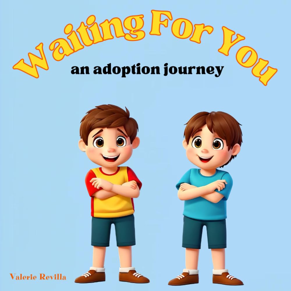 Waiting for you: An adoption journey