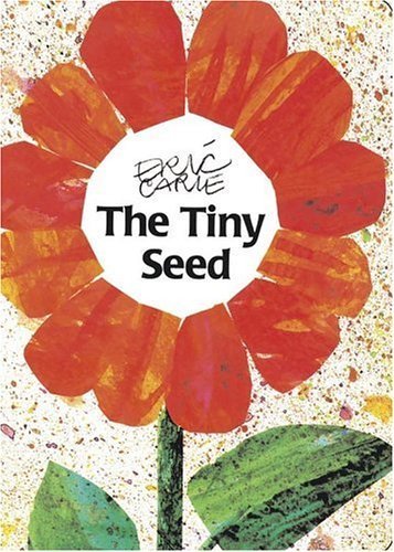 [The Tiny Seed (Classic Board Book)] [By: Carle, Eric] [February, 2005]