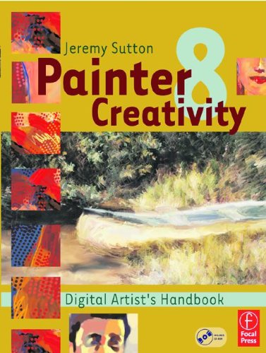 Painter 8 Creativity: Digital Artist's Handbook