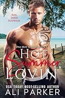 Hot Summer Lovin' 1695031989 Book Cover