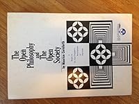The Open Philosophy and the Open Society: A Reply to Dr Karl Popper's Refutations of Marxism 0853151342 Book Cover