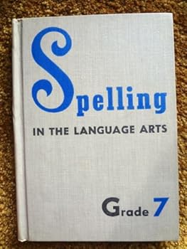 Hardcover Spelling in the Language Arts, Grade 4 Book