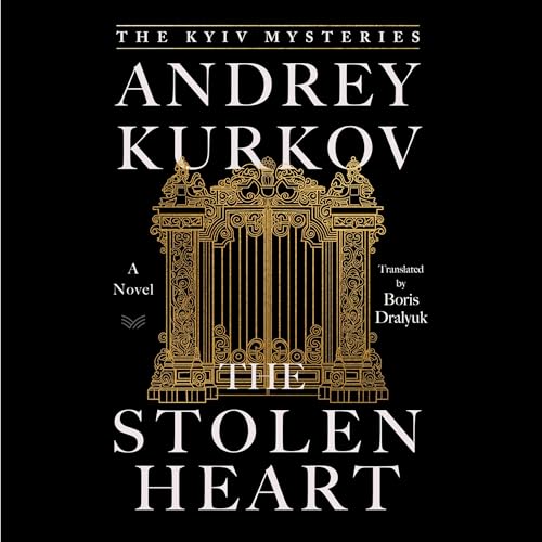 The Stolen Heart: A Novel : Andrey Kurkov episode artwork
