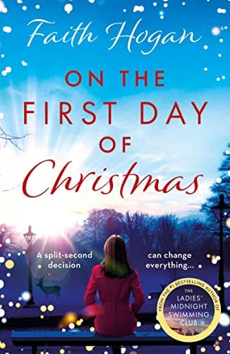 On the First Day of Christmas: the most gorgeous and emotional new festive read for Christmas 2022