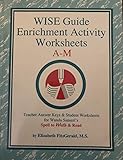  WISE Guide Enrichment Activity Worksheets A-M Teacher Answer Keys and Student Worksheets for Wanda Sanseri\'s Spell to Write and Read