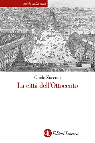  La città dell\'Ottocento. Nuova ediz.