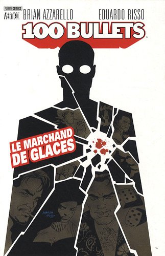 100 Bullets T02 LE MARCHAND DE GLACE
