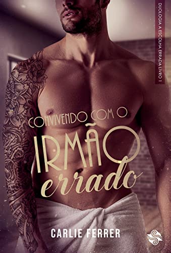 Convivendo com o irmão errado: 1