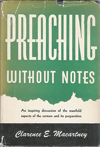 Preaching without notes, B0007EF8M4 Book Cover
