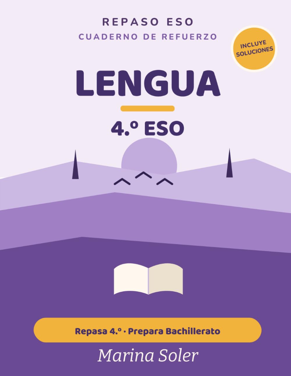 Lengua 4.º ESO. Cuaderno de refuerzo: Lengua castellana y literatura. Repasa 4.º y prepara el Bachillerato. Con todas las soluciones (Refuerzo 4.º ESO)