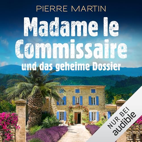 Madame le Commissaire und das geheime Dossier: Isabelle Bonnet 11