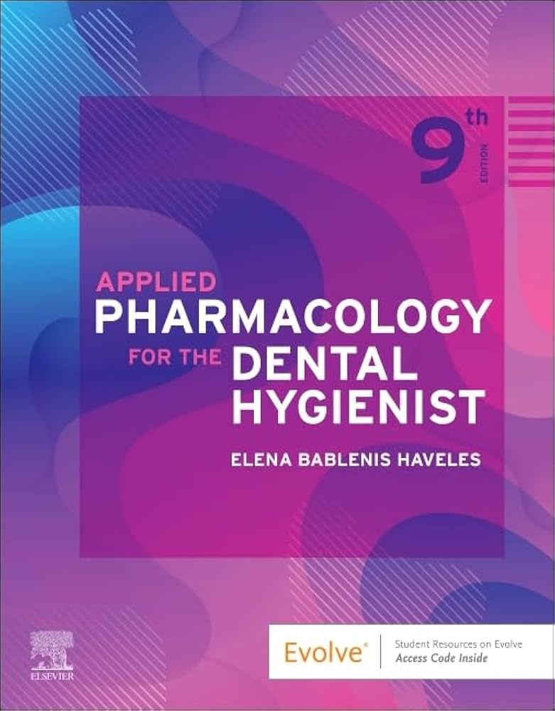 Applied Pharmacology for the Dental Hygienist Test Bank Cover Applied Pharmacology for the Dental Hygienist, (Elena Bablenis Haveles, 2023) 9th Edition test bank cover - ISBN 9780323798822