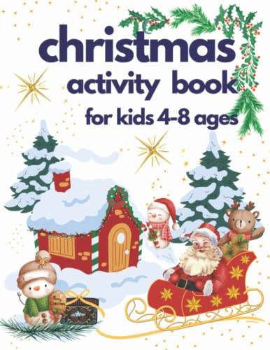 A Very Merry Christmas Activity Book for Kids 4-8 Ages Super Fun,Cute and Creative Big Set 2022 for Relaxing: Coloring, Dot Marker,Educational ... Claus,Christmas Tree,Rudolph. A Gorgeous Gift image 2