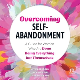 Overcoming Self-Abandonment cover art