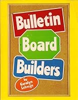 Bulletin Board Builders 0872395251 Book Cover