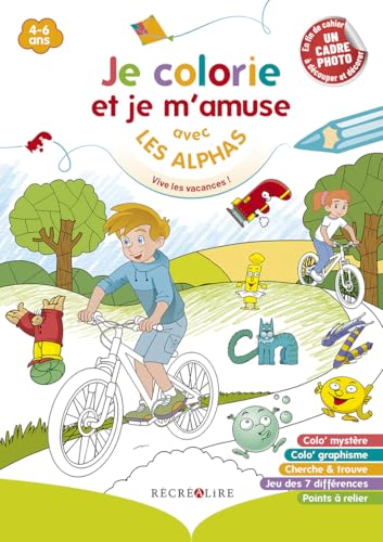 Je colorie et je m'amuse avec les Alphas Vive les vacances !