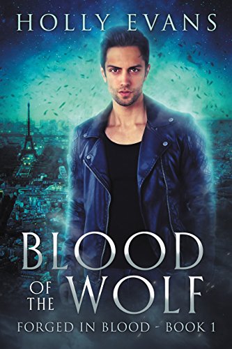 Blood of the Wolf (Forged in Blood Book 1)