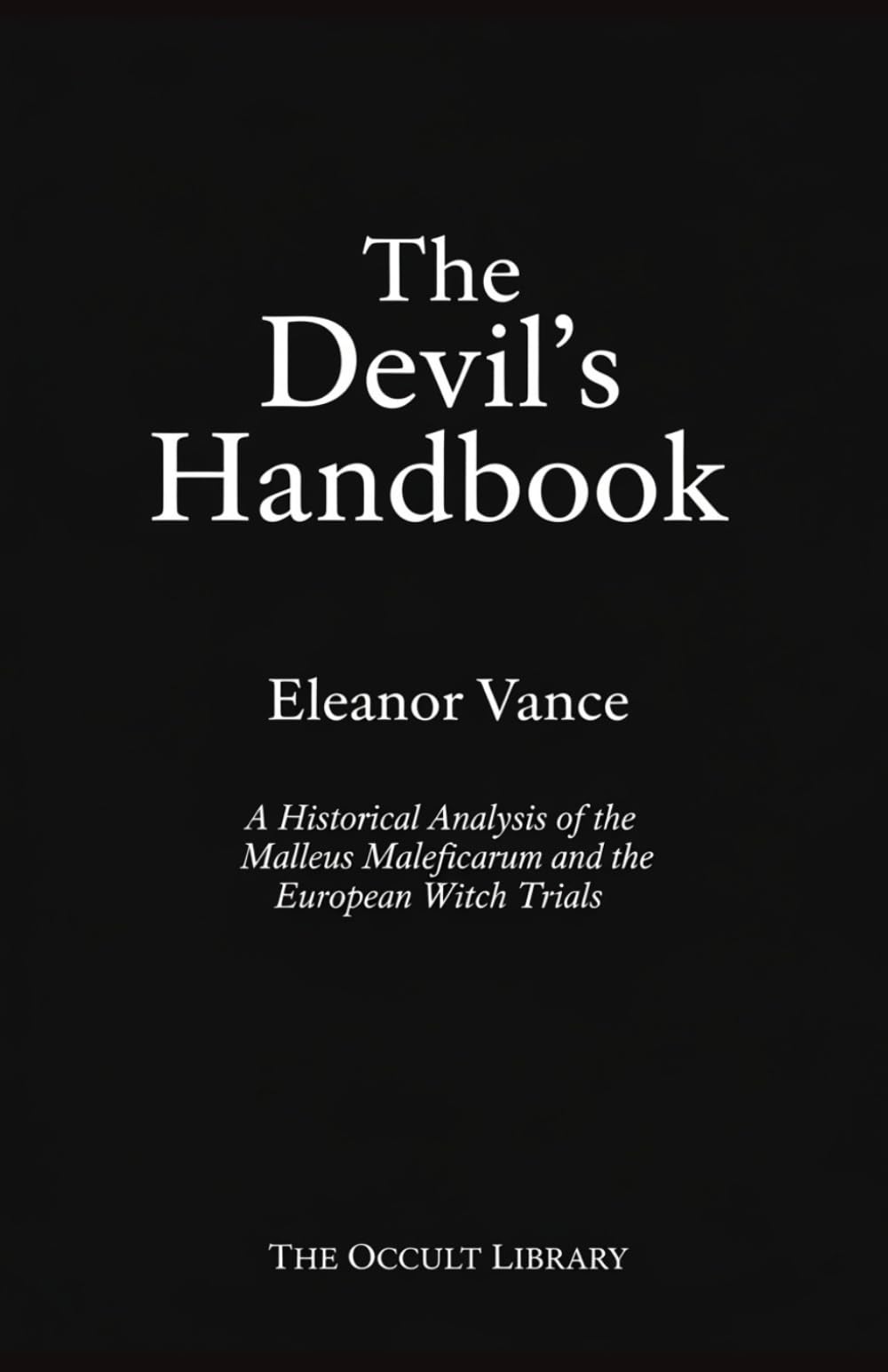 The Devil's Handbook: A Historical Analysis of the Malleus Maleficarum and the European Witch Trials