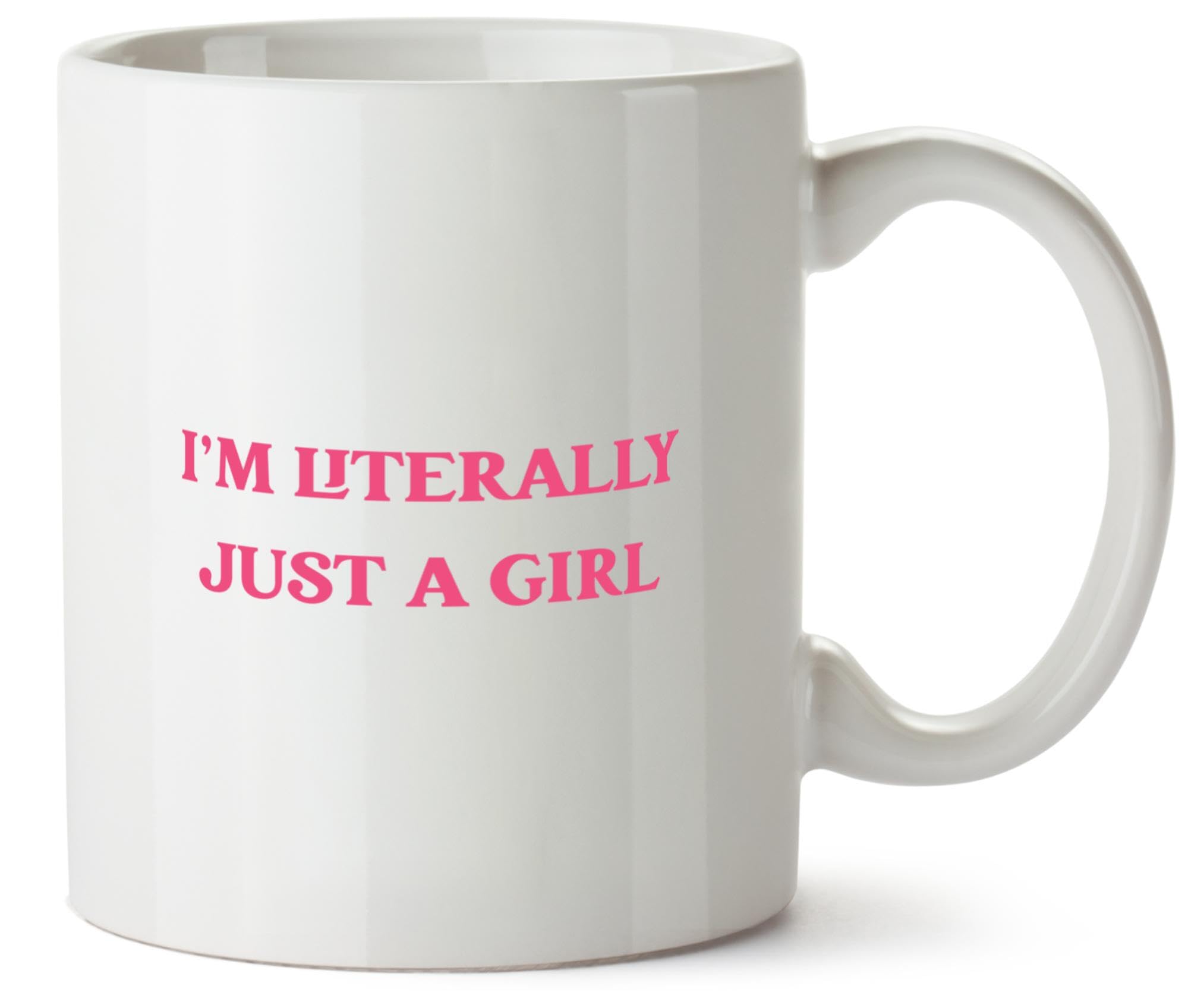 Hippowarehouse I'm Literally just a Girl Printed Mug Various Colour Options Ceramic Cup Kitchenware 10oz
