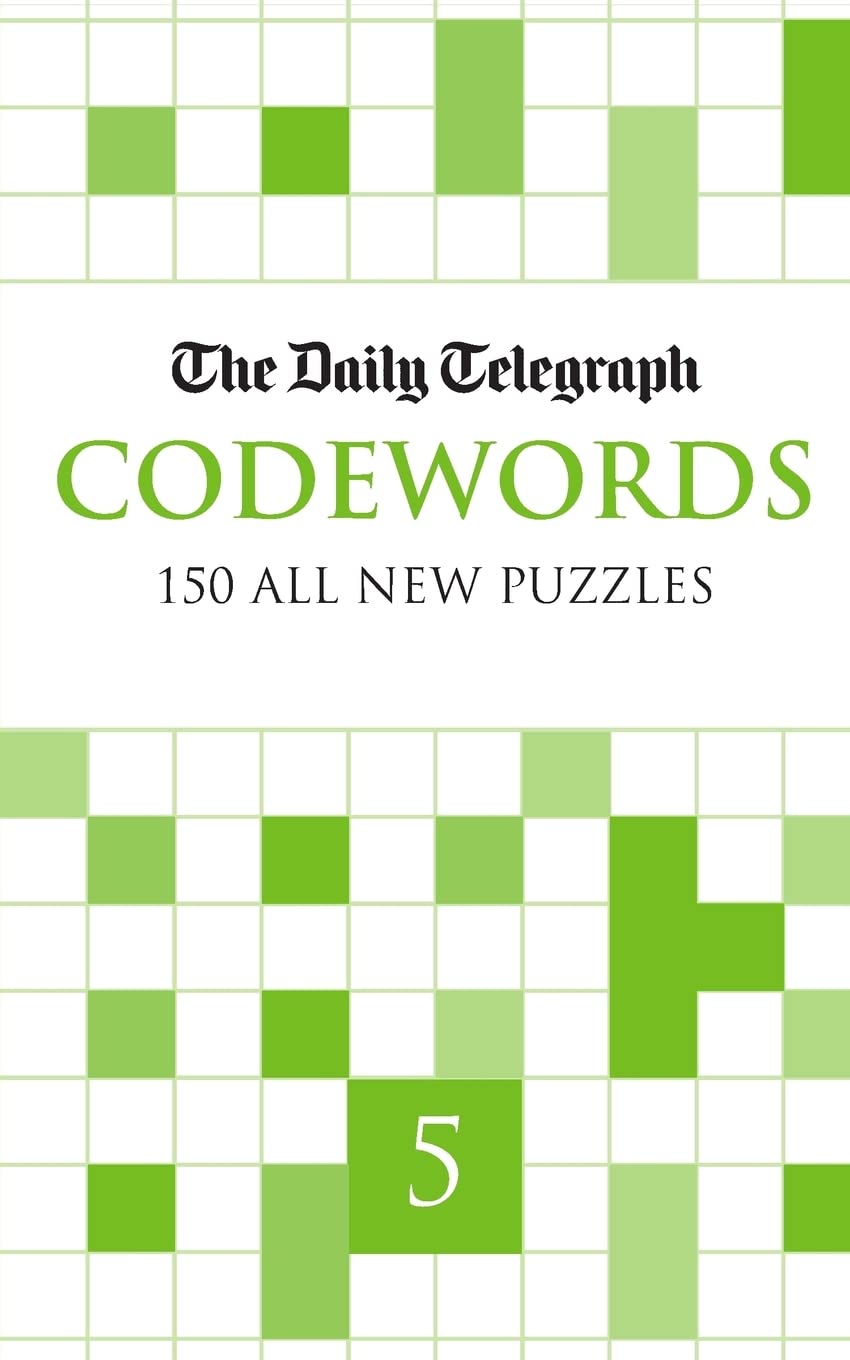 Daily Telegraph Codewords 5: 150 all new puzzles