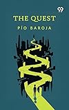 pio baroja biografia y obras  The Quest (English Edition)