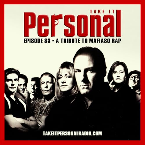 Take It Personal Flashback (A Tribute to Mafioso Rap)