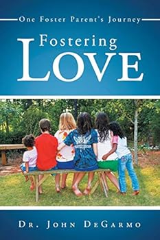 Fostering Love: One Foster Parent's Journey
