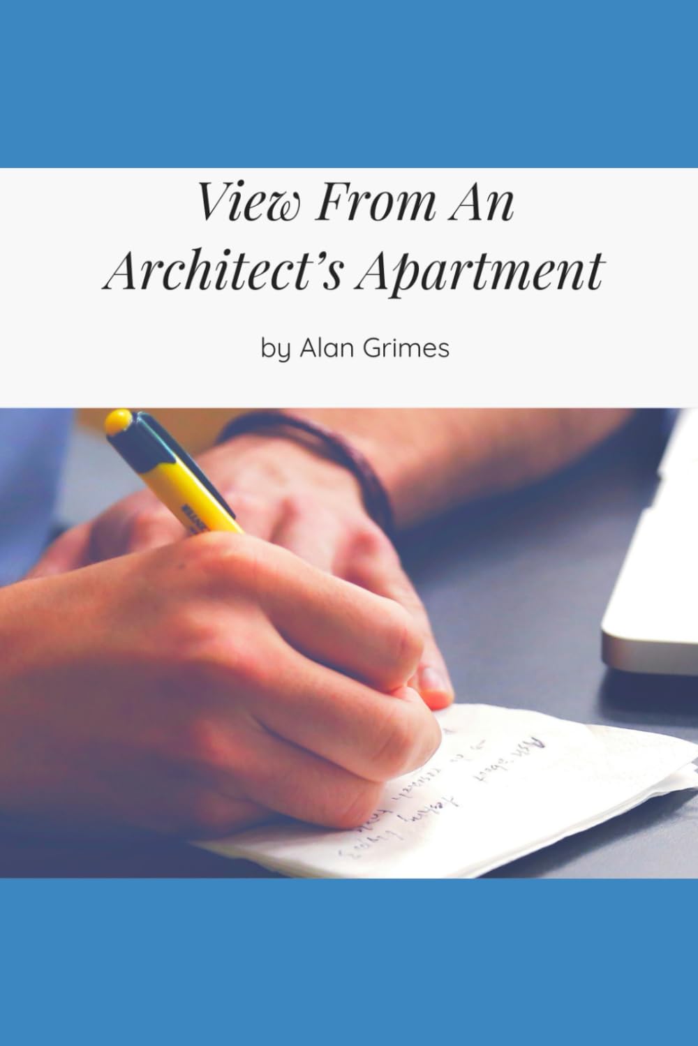 View From An Architect's Apartment Grimes, Alan 9798878305525 Amazon