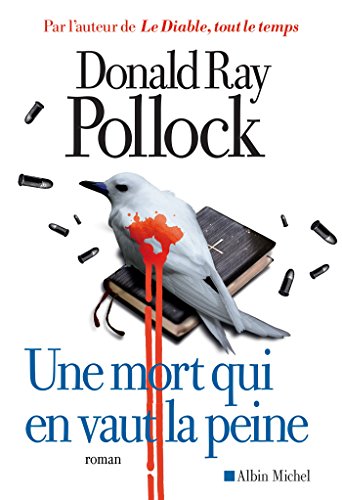 Une mort qui en vaut la peine (French Edition)