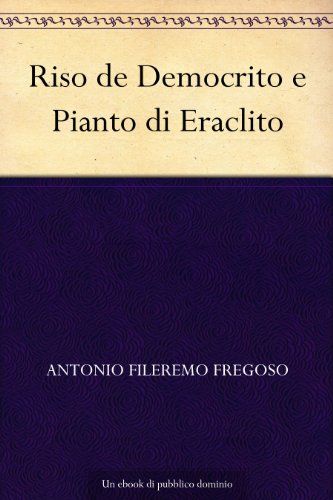 Riso de Democrito e Pianto di Eraclito