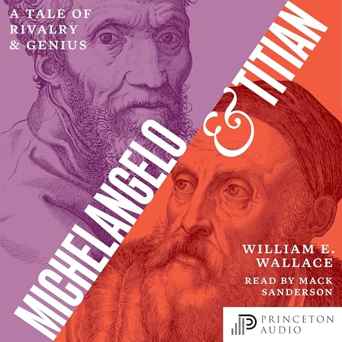 Michelangelo and Titian Audiolivro Por William E. Wallace capa