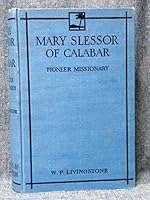Mary Slessor of Calabar: pioneer missionary B00F90C6VM Book Cover