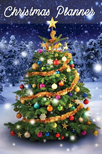 Christmas Planner: Holiday Diary & Organiser : Plan Gifts & Cards, Budget & Meals, Track Online Orders and Shopping Lists