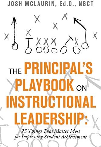 The Principal's Playbook on Instructional Leadership: 23 Things That Matter Most for Improving Student Achievement book cover