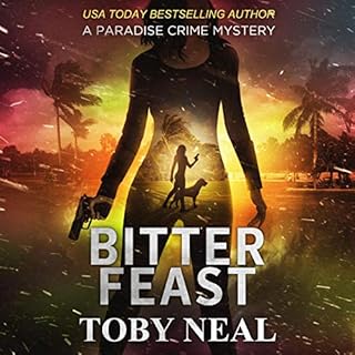 Bitter Feast Audiolibro Por Toby Neal arte de portada
