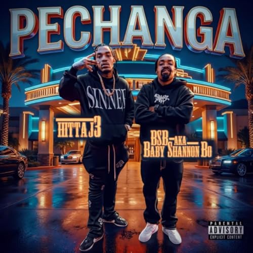 Pechanga (feat. Hitta J3) [Explicit]