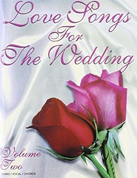 Paperback Love Songs for the Wedding: Volume 2 Book