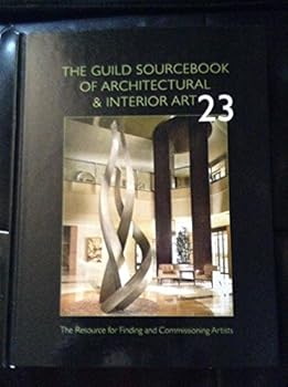 Hardcover The Guild Sourcebook of Architectural & Interior Art 23 Book