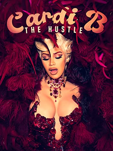 Cardi B: The Hustle