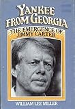 Yankee from Georgia: The emergence of Jimmy Carter