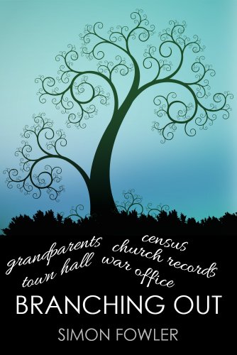 Télécharger Branching Out: How To Research Your Family's History (English Edition) Francais PDF