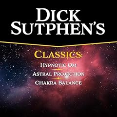 Dick Sutphen Classics Audiolibro Por Dick Sutphen arte de portada