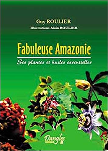 Télécharger Fabuleuses plantes d'amazonie Livre PDF Gratuit