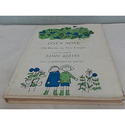 One's None: Old Rhymes for New Tongues