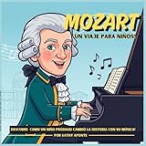Mozart: Un viajes para niños