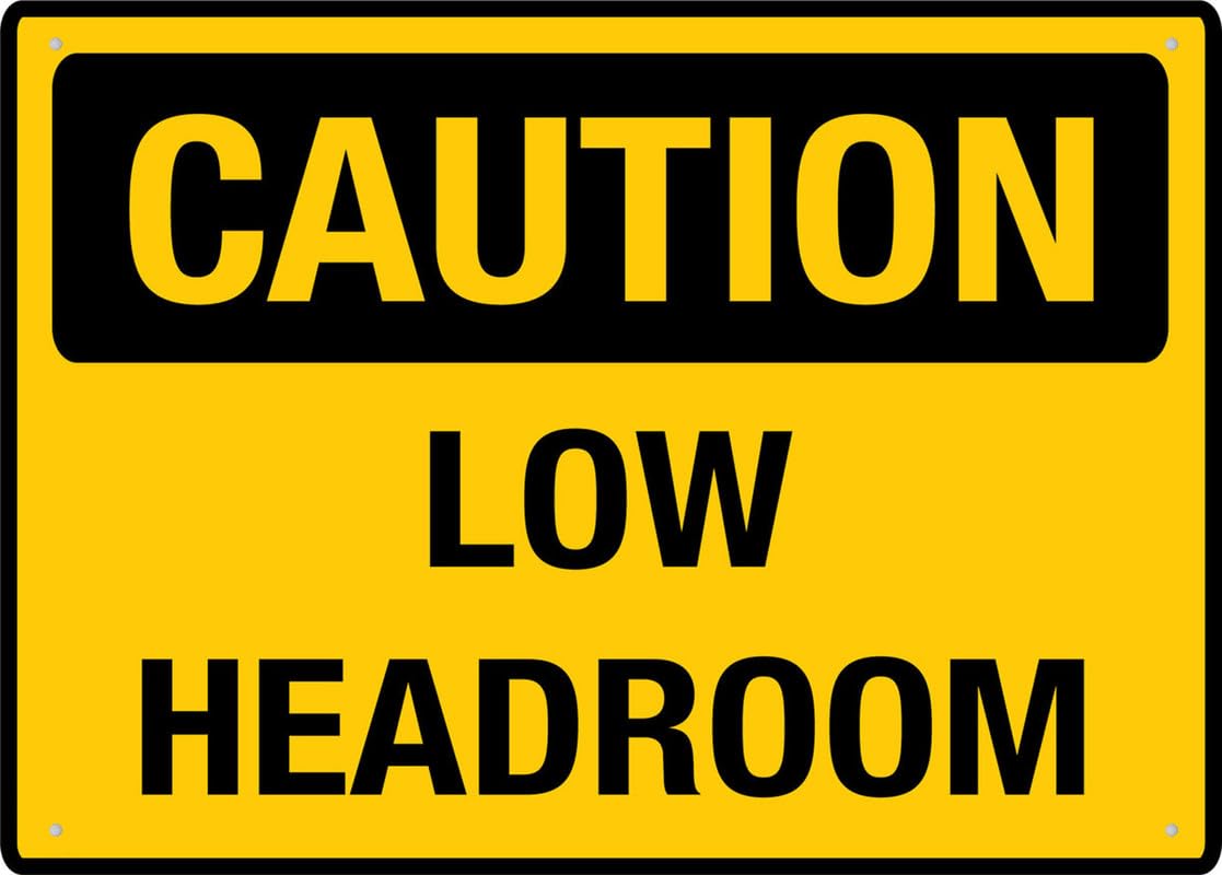 Low Headroom Sign 8x12 Inches Aluminum Sign Rust Free Aluminum-Uv Protected and Weatherproof Indoor/Outdoor Use