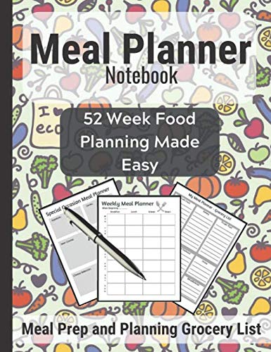Independently Published Meal Planner Notebook: 52 Week Food Planner / Log Book / Journal / Diary + Special Occasion Planning (8x10 inches, Paperback,