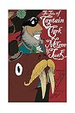 The Tales of Captain Clark McGee and Tusk