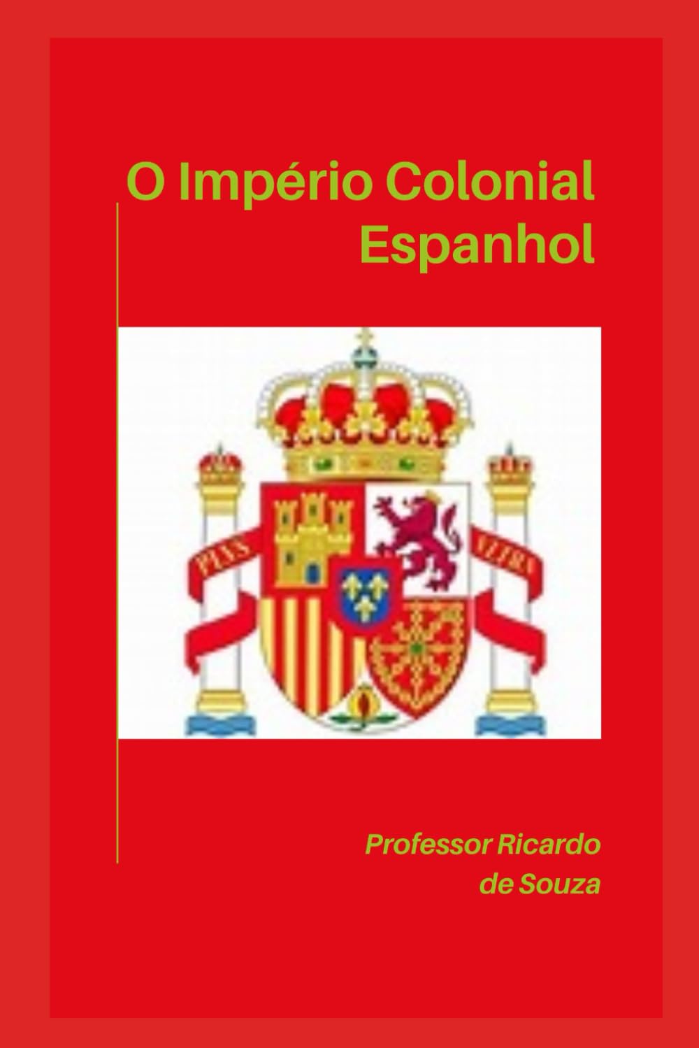 Império Colonial Espanhol: História e Geografia